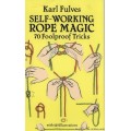 Self-Working Rope Magic by Karl Fulves Self-Working Rope Magic by Karl Fulves