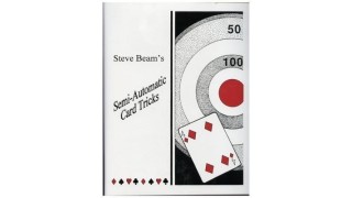 Semi-Automatic Card Tricks (1-2) by Steve Beam