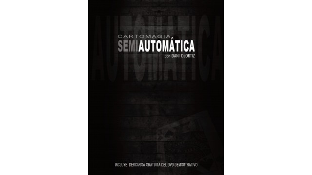 Semiautomatica(Spanish) by Dani Daortiz