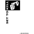 Set To Kill by Jack Parker Set To Kill by Jack Parker