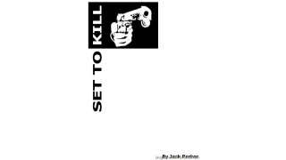 Set To Kill by Jack Parker