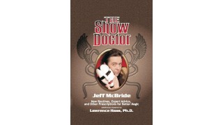 The Show Doctor by Jeff Mcbride