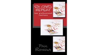 Six Card Repeat by Paul Romhany