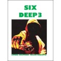 Six Deep 3 by Steve Reynolds Six Deep 3 by Steve Reynolds