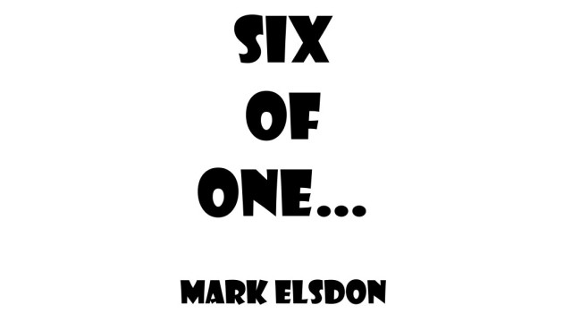 Six Of One by Mark Elsdon