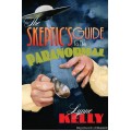 Skeptics Guide To The Paranormal by Lynne Kelly Skeptics Guide To The Paranormal by Lynne Kelly