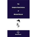 The Sleight Of Hand Artistrty by Michael Vincent The Sleight Of Hand Artistrty by Michael Vincent