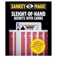 Sleight Of Hand Secrets With Cards by Jay Sankey