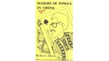 Sleight Of Tongue In Cheek by Harry Allen