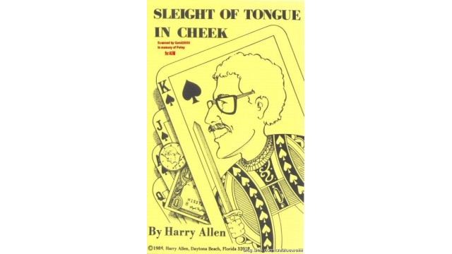 Sleight Of Tongue In Cheek by Harry Allen