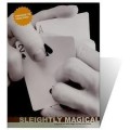 Sleightly Magical by Dan And Dave Sleightly Magical by Dan And Dave