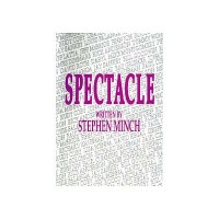 Spectacle by Stephen Minch