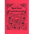 Spirited Pasteboards by Leo Boudreau Spirited Pasteboards by Leo Boudreau