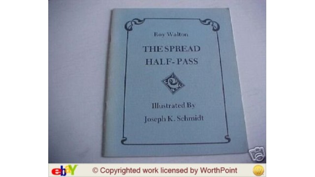 The Spread Half Pass by Roy Walton