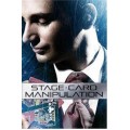 Stage Card Manipulation by Eduardo Galeano Stage Card Manipulation by Eduardo Galeano