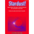 Stardust! by Kenton Knepper Stardust! by Kenton Knepper