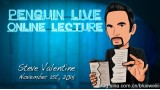 Steve Valentine Penguin Live Online Lecture