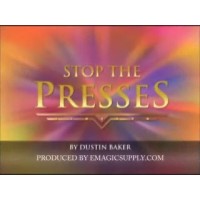 Stop The Presses by Dustin Baker