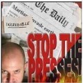 Stop The Presses by Steve Fearson Stop The Presses by Steve Fearson