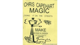 Street Magic Lecture Notes by Chris Capehart