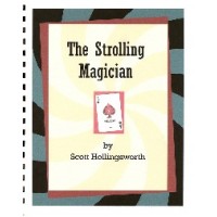 The Strolling Magician by Scott Hollingsworth