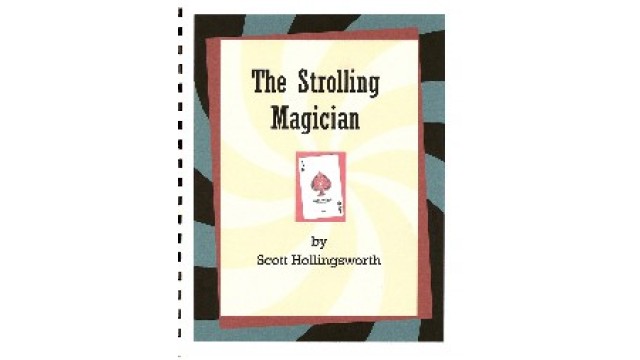 The Strolling Magician by Scott Hollingsworth