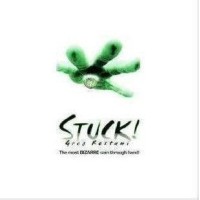 Stuck by Greg Rostami