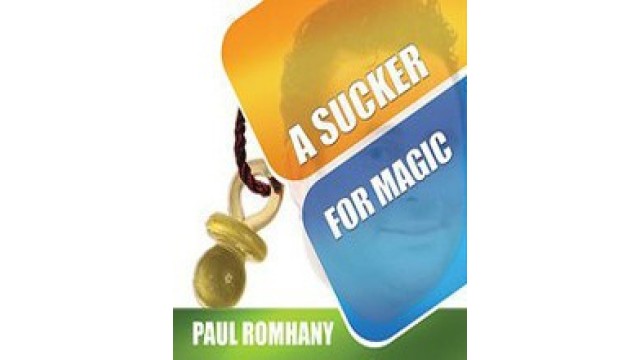 Sucker For Magic by Paul Romhany