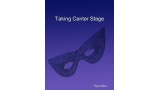 Taking Center Stage by Floyd Collins