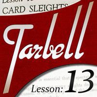 Tarbell 13 Card Sleights by Dan Harlan