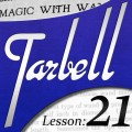 Tarbell 21 Magic With Wands by Dan Harlan Tarbell 21 Magic With Wands by Dan Harlan