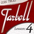 Tarbell 4 Coin Tricks by Dan Harlan Tarbell 4 Coin Tricks by Dan Harlan