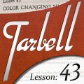 Tarbell 43 Color Changing Silks by Dan Harlan Tarbell 43 Color Changing Silks by Dan Harlan