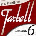 Tarbell 6 Thumb Tip by Dan Harlan Tarbell 6 Thumb Tip by Dan Harlan