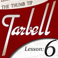 Tarbell 6 Thumb Tip by Dan Harlan