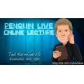 Ted Karmilovich Penguin Live Online Lecture Ted Karmilovich Penguin Live Online Lecture
