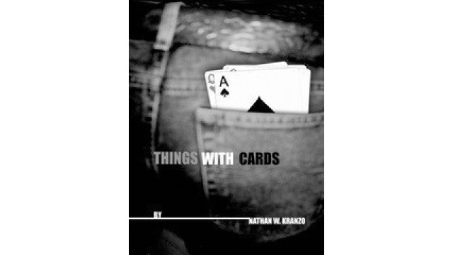 Things With Cards by Nathan Kranzo