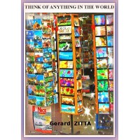 Think Of Anything In The World by Gerard Zitta