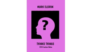 Thinks Things by Mark Elsdon