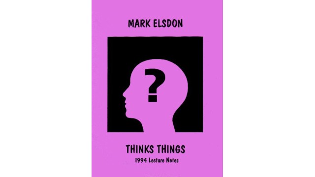 Thinks Things by Mark Elsdon