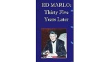 Thirty Five Years Later by Edward Marlo