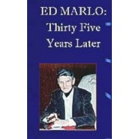 Thirty Five Years Later by Edward Marlo