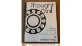 Thought Dial by Jerome Finley