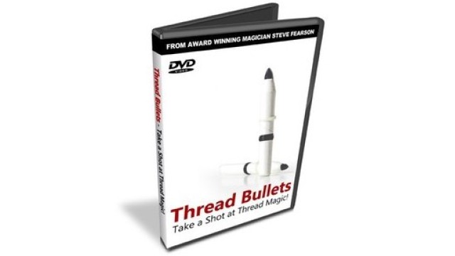 Thread Bullets System by Steve Fearson