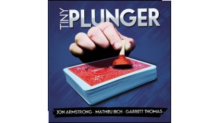 Tiny Plunger by John Armstrong