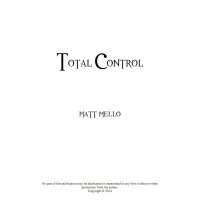 Total Control by Matt Mello