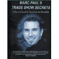 Trade Show Secrets Magic by Marc Pauls Trade Show Secrets Magic by Marc Pauls