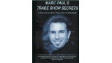 Trade Show Secrets Magic by Marc Pauls