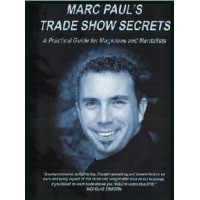 Trade Show Secrets Magic by Marc Pauls