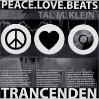 Trancenden: Peace Love Beats...